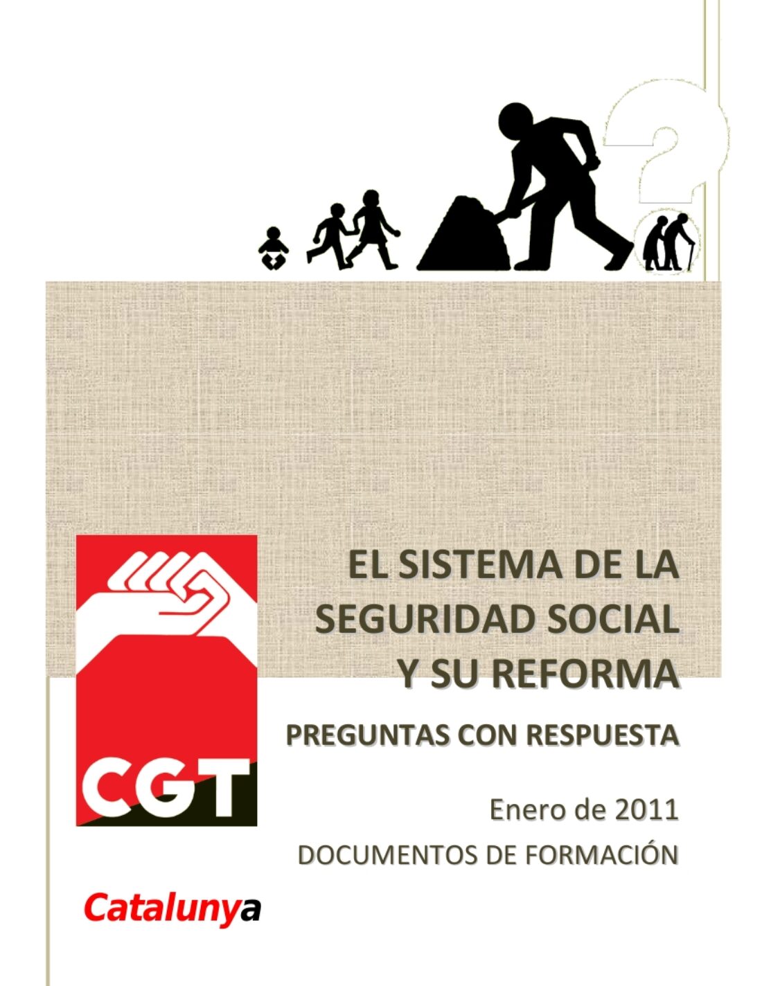 La CGT de Catalunya edita «El sistema de la Seguridad Social y la reforma de las pensiones. Preguntas con respuesta»