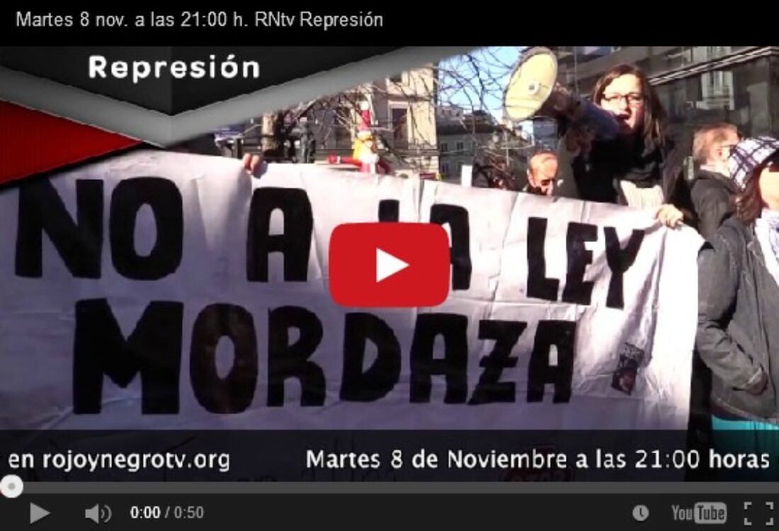 Martes 8 nov. a las 21:00 h. RNtv Represión