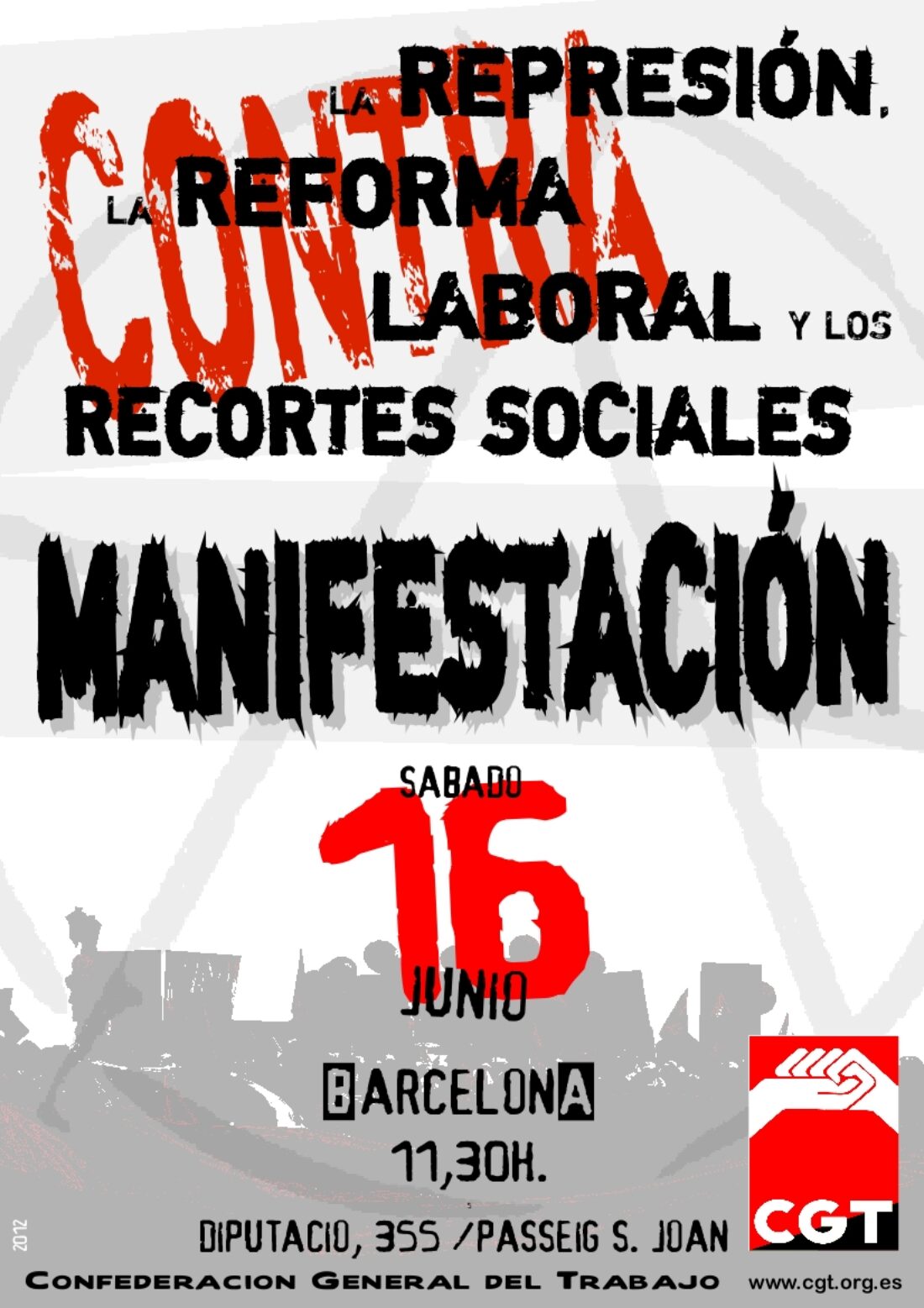 Manifestación Confederal 16 junio en Barcelona contra la represión, la reforma laboral y los recortes sociales