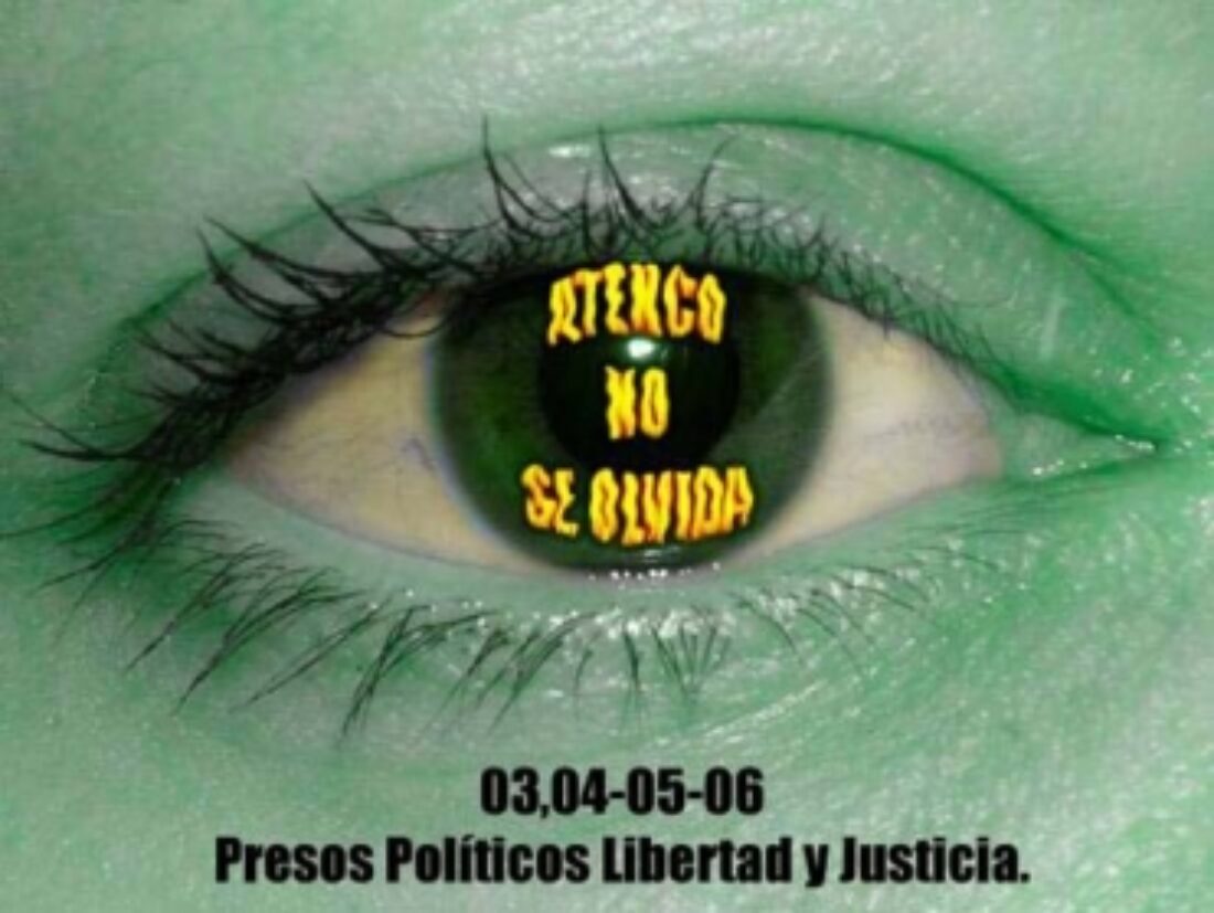 Acción Urgente por los presos políticos de Atenco