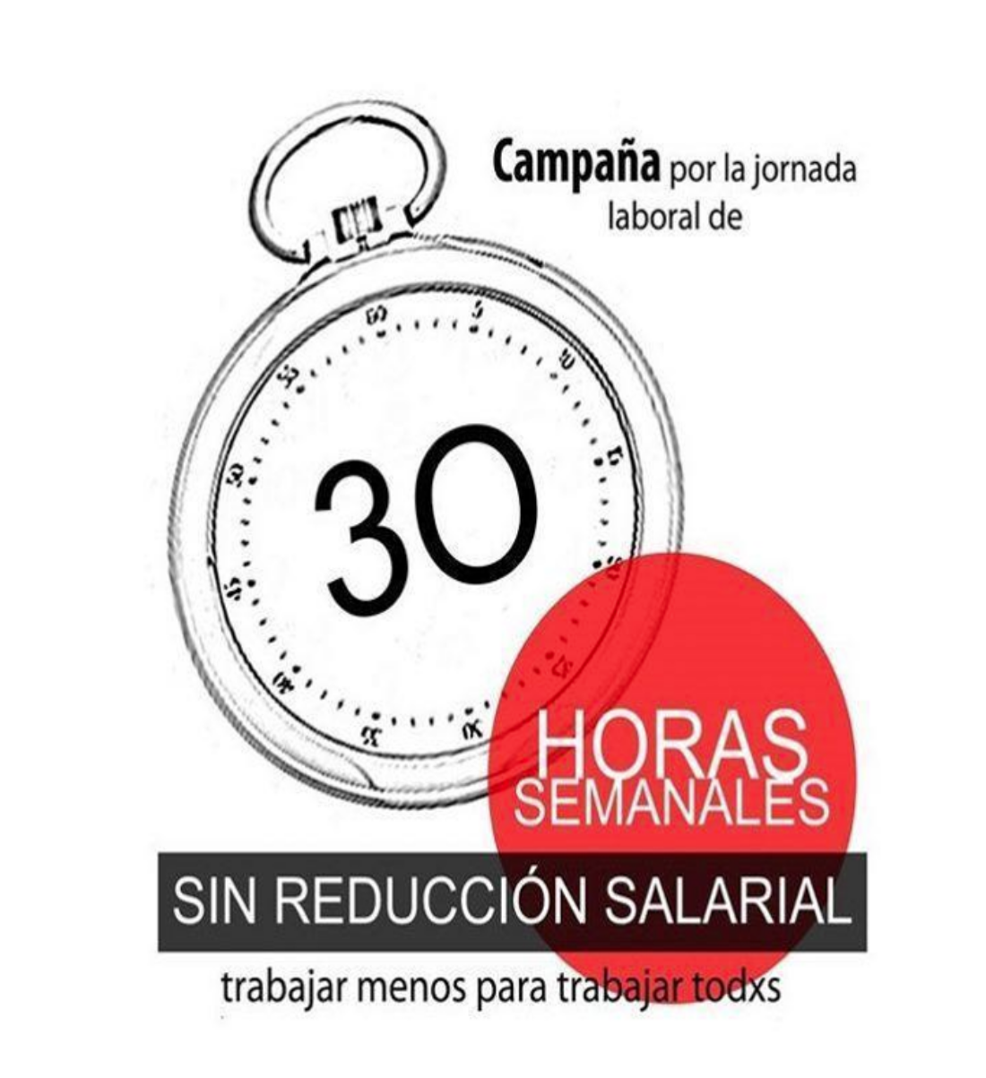 30 horas semanales: Trabajar menos para trabajar todas