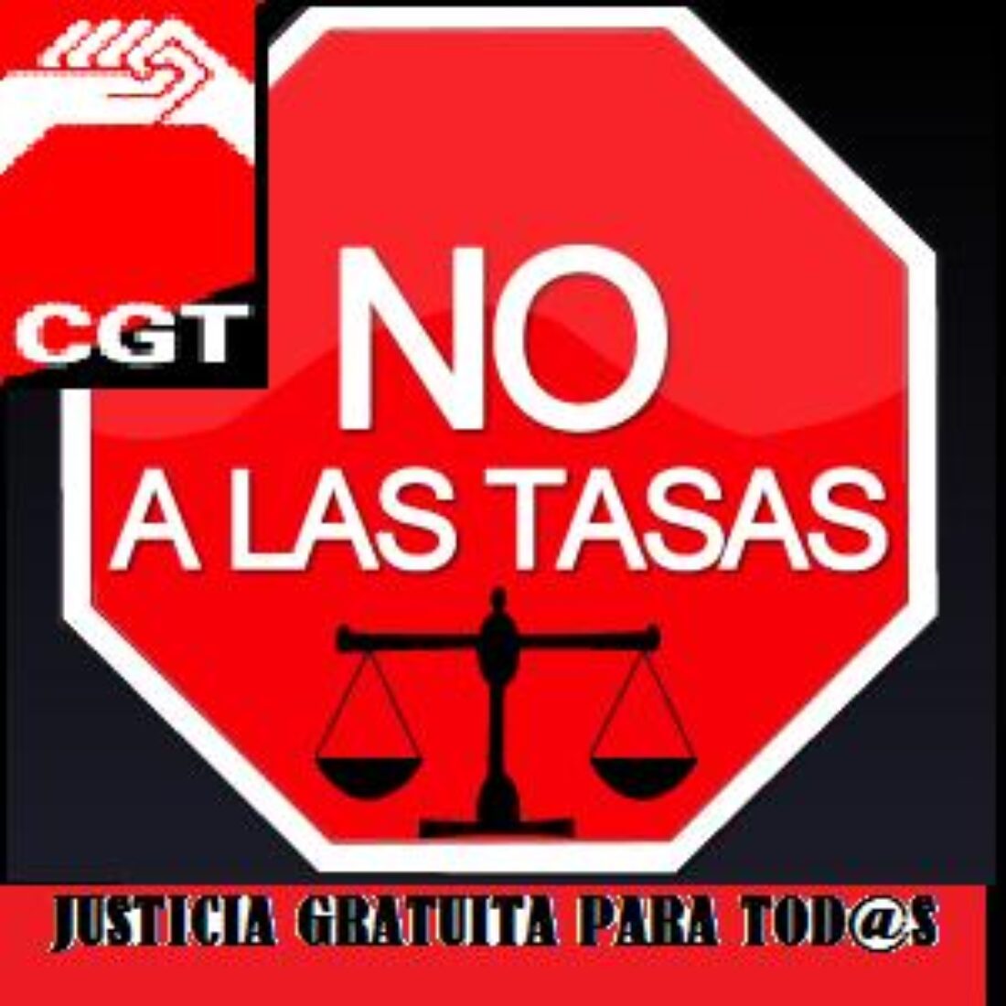 La CGT rechaza la nueva Ley de Tasas Judiciales