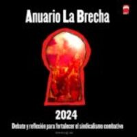 Anuario de La Brecha  2024: Claves del sindicalismo combativo en 2024