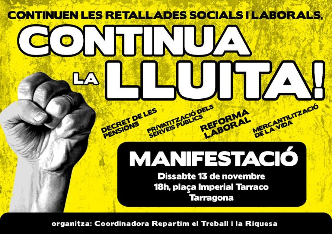 Tarragona, 13 de noviembre : Manifestación contra la reforma laboral y la de pensiones