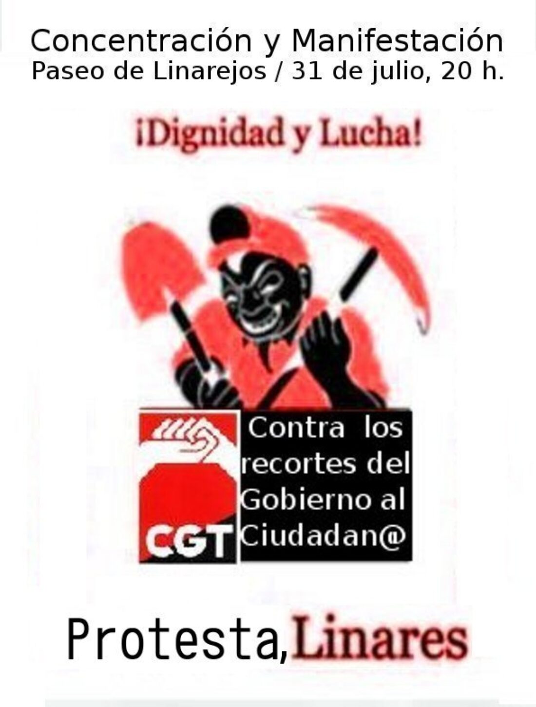 Protesta, Linares. Concentración y manifestación el 31 de julio. Dignidad y lucha