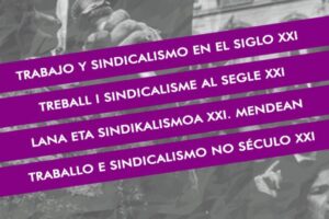 Congreso Internacional «Trabajo y Sindicalismo en el siglo XXI»