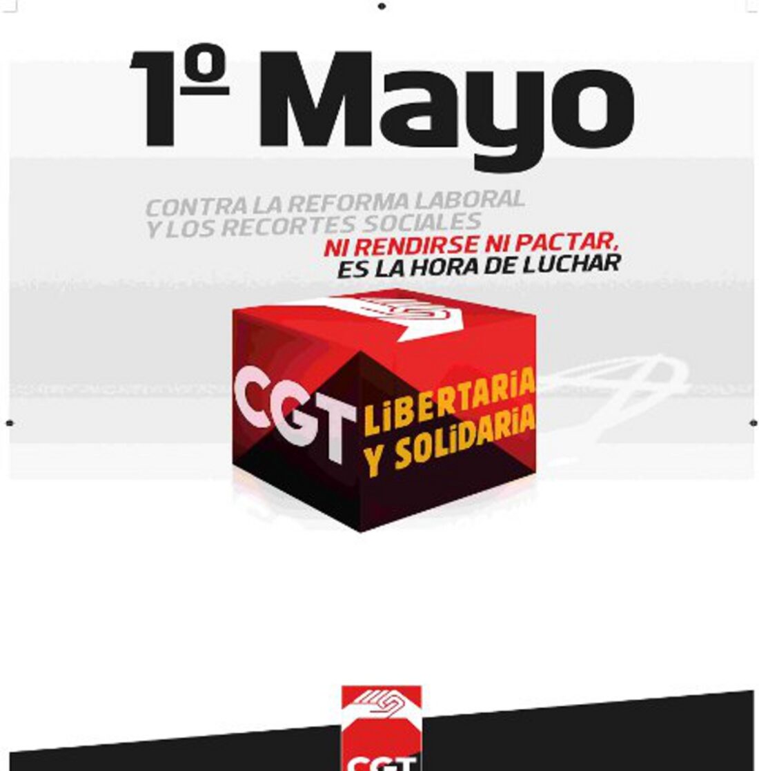 Actos de la CGT 1º de Mayo 2012