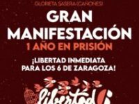 CGT llama a manifestarse por la libertad de ‘Los 6 de Zaragoza’ el próximo 12 de abril.